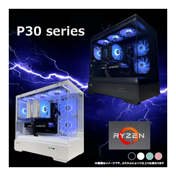【P30series】 Ryzen7 9700x・RTX5070