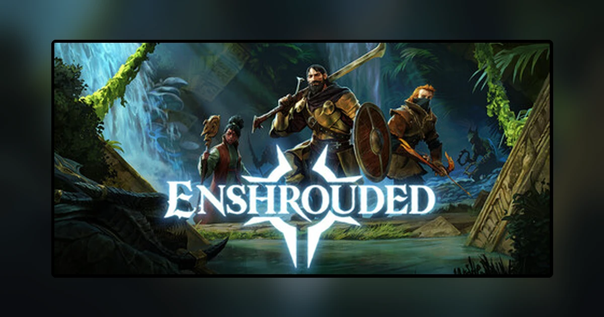 Enshrouded~霧の王国~