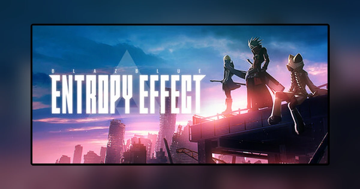 BlazBlue Entropy Effect