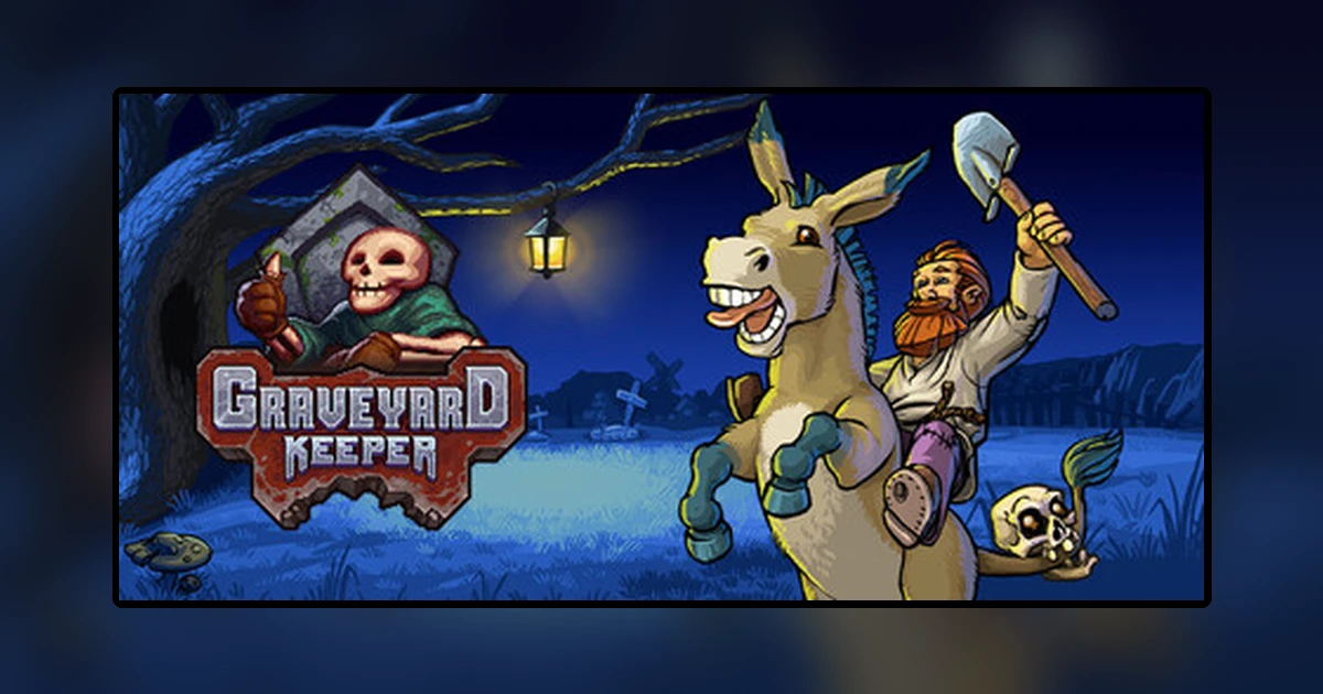 Graveyard Keeper