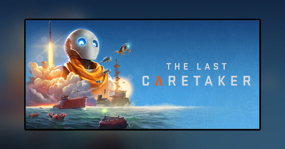 The Last Caretaker