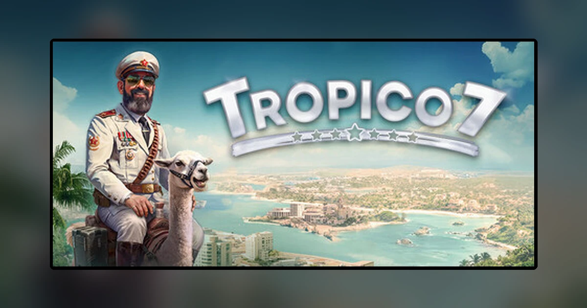Tropico 7