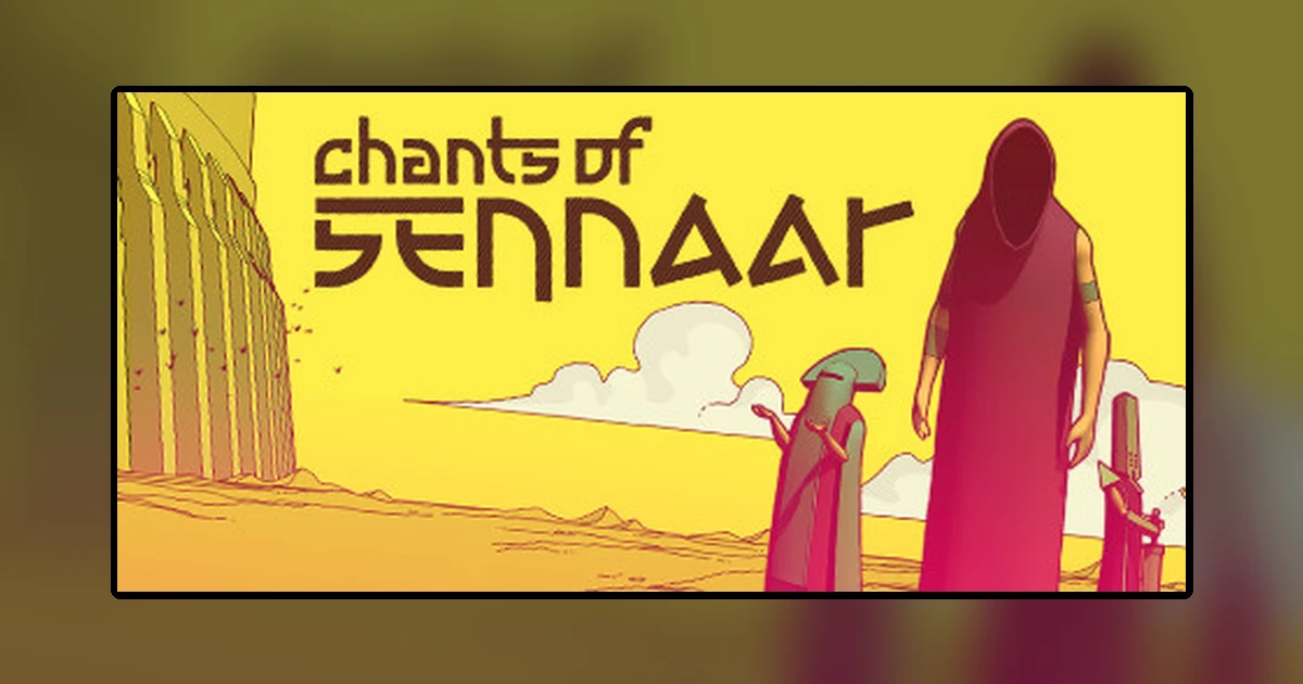 Chants of Sennaar