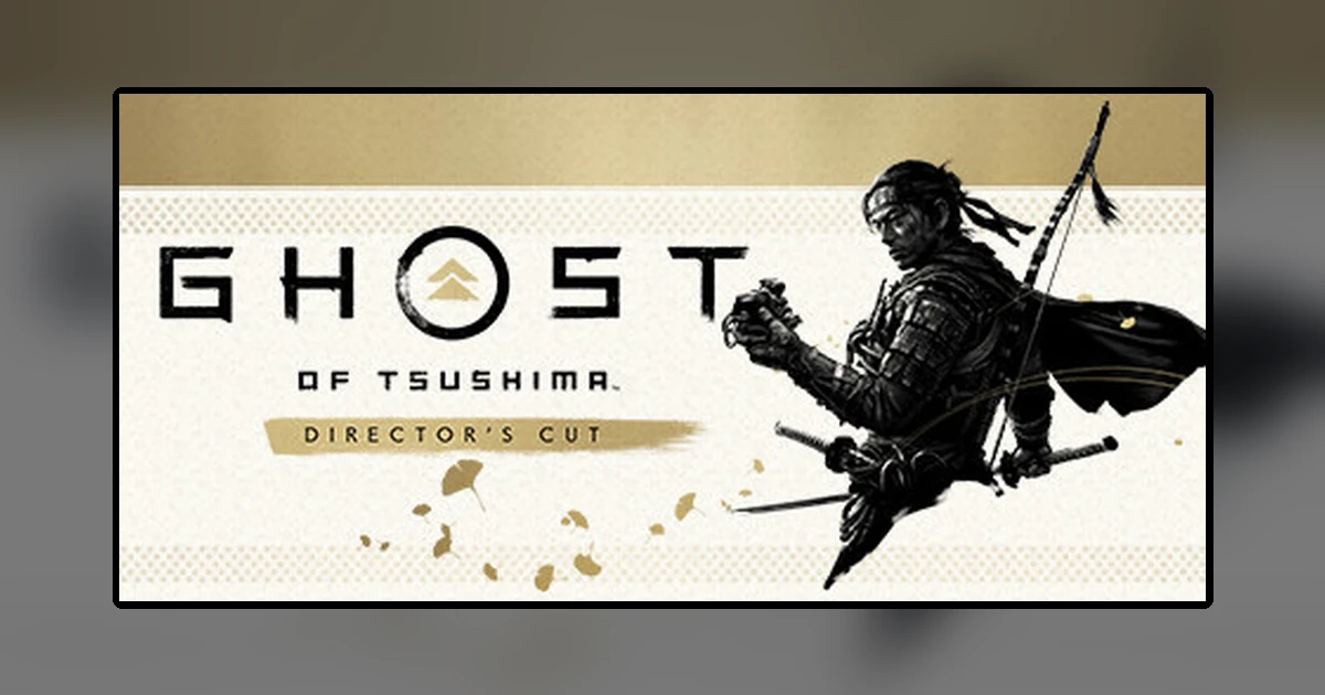 Ghost of Tsushima DIRECTOR'S CUT