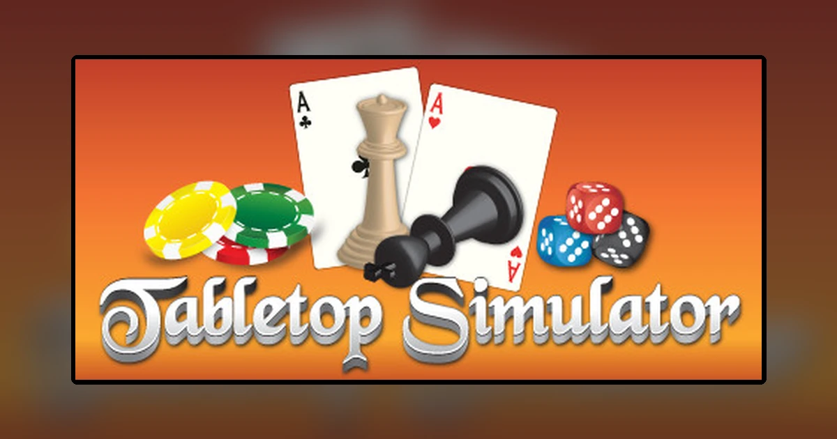 Tabletop Simulator