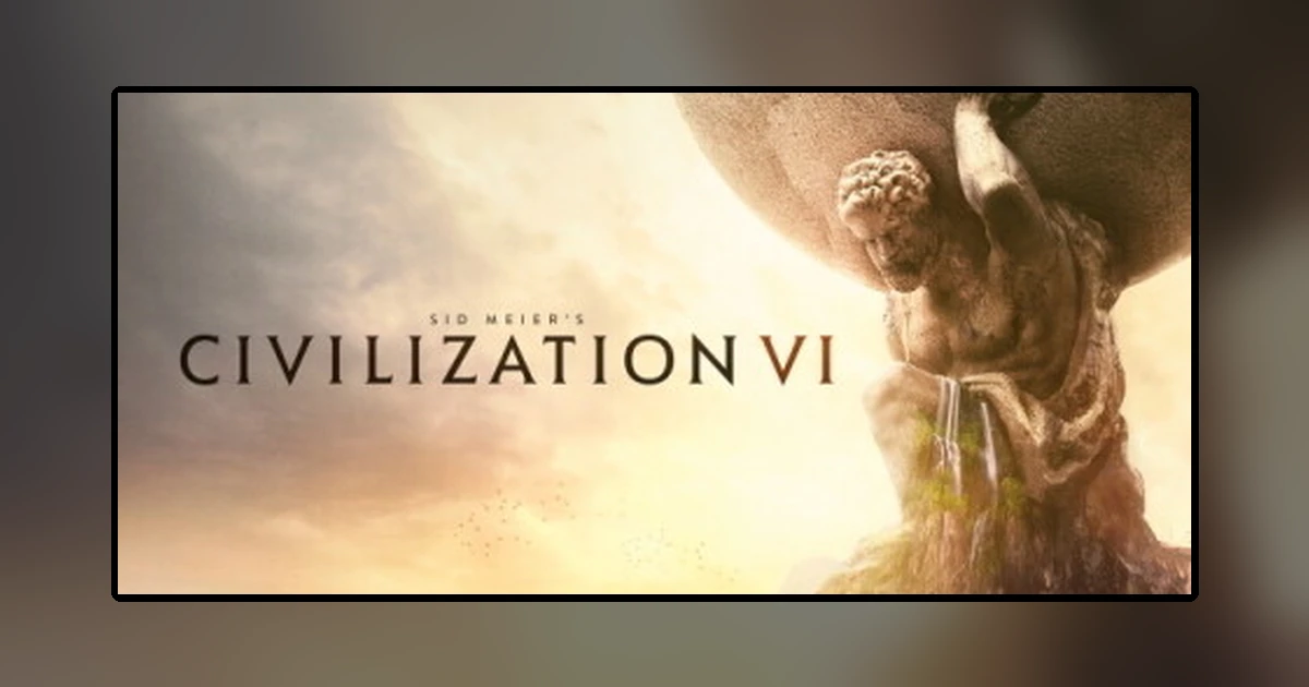 Sid Meier’s Civilization® VI