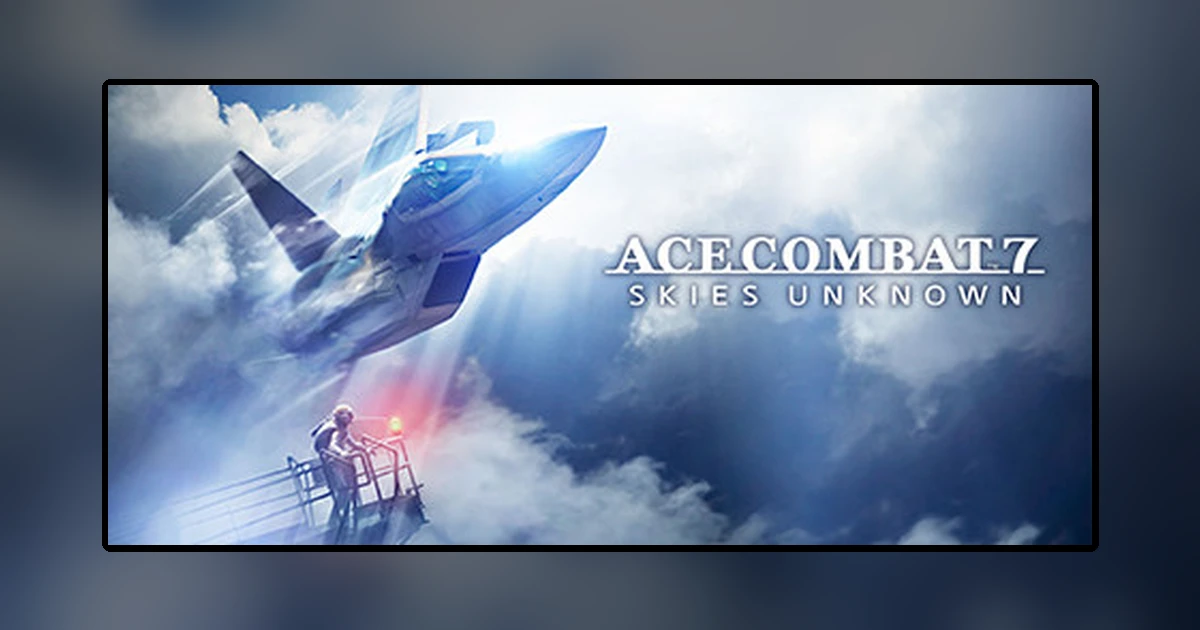 ACE COMBATTM 7: SKIES UNKNOWN