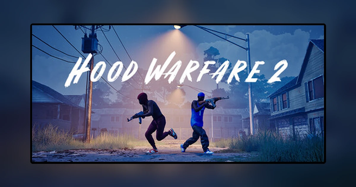 Hood Warfare 2
