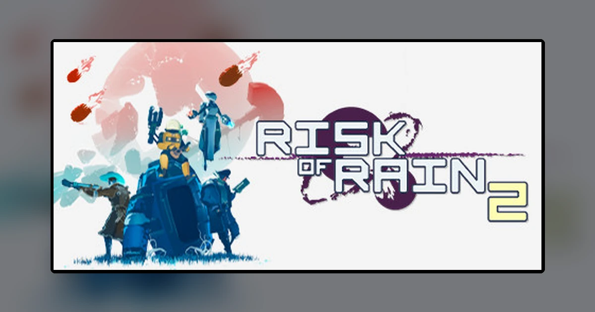Risk of Rain 2